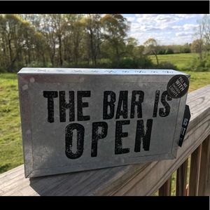 “Bar is open” tin sign. Hobby Lobby.